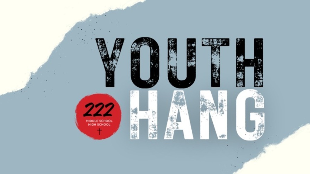 222 Youth Hang