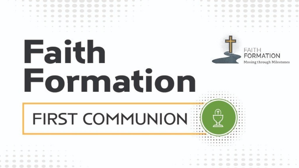 Faith Formation: First Communion