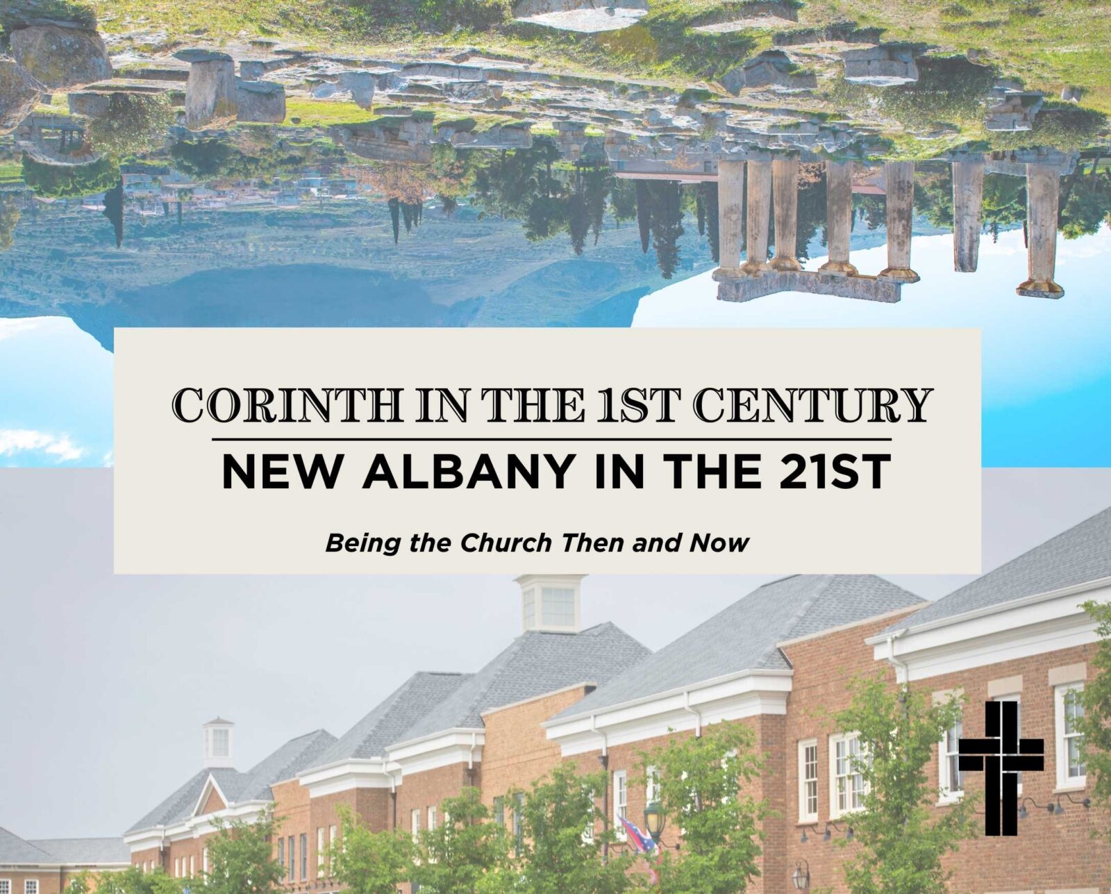 Corinth in the 1st Century, New Albany in the 21st