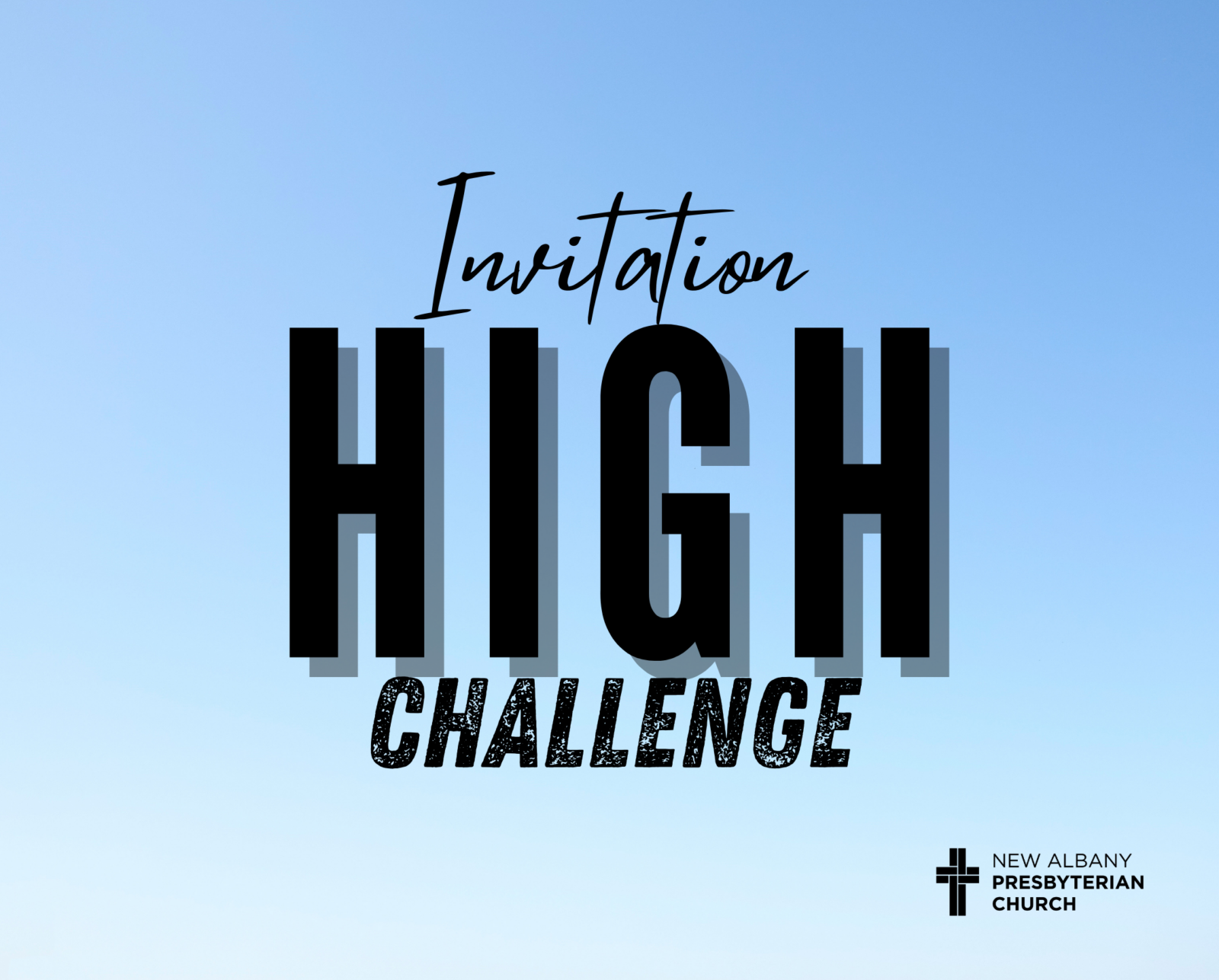 High Invitation High Challenge