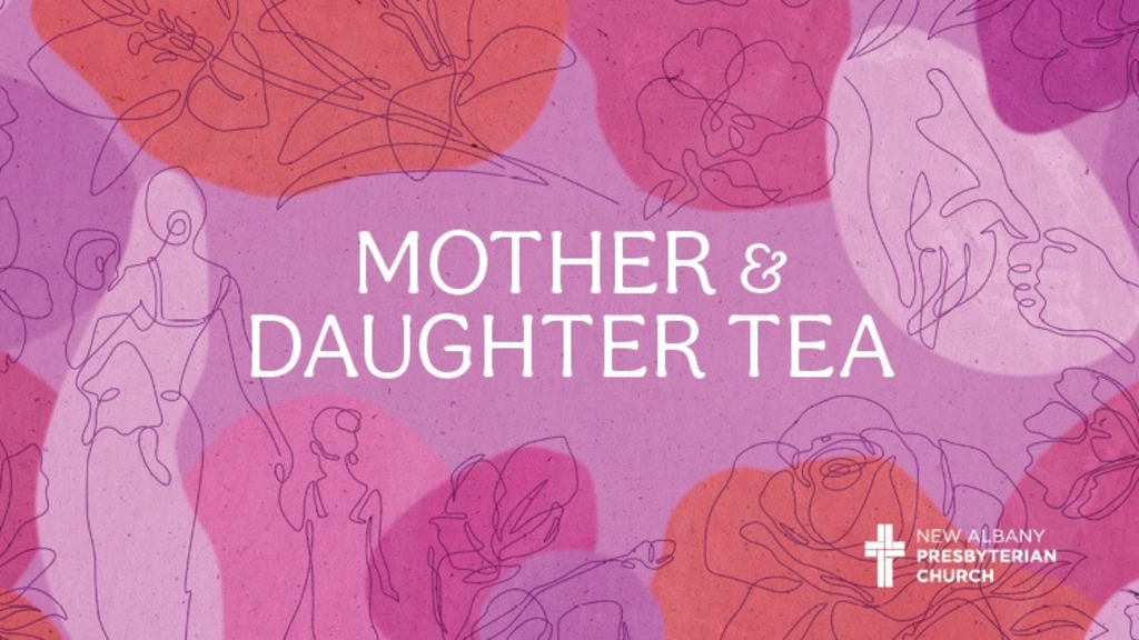 Mother & Daughter Tea