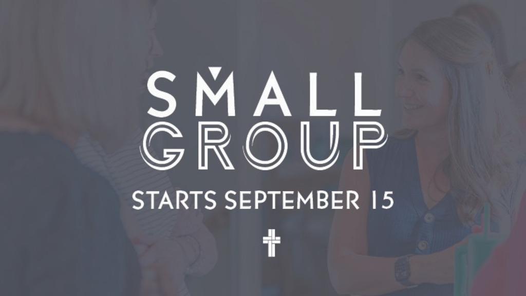 Small Groups begin at NAPC