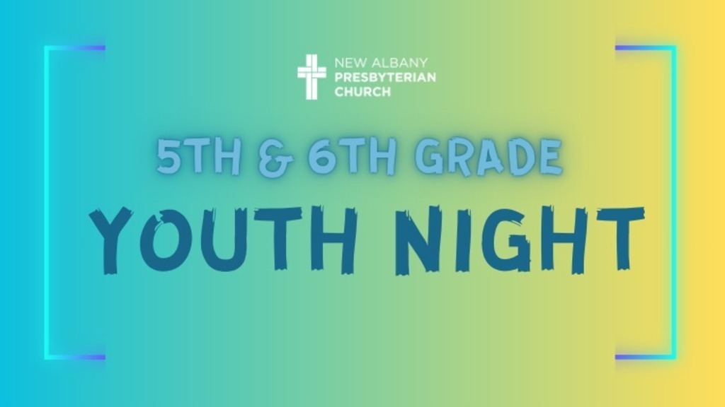 5th & 6th Grade Youth Night