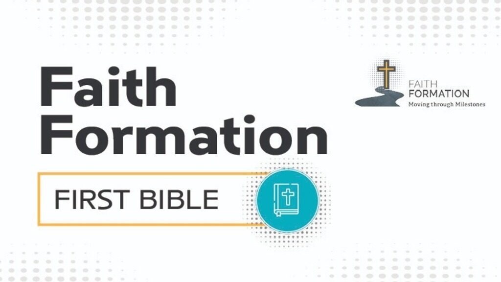 Faith Formation: First Bible Class Option 1