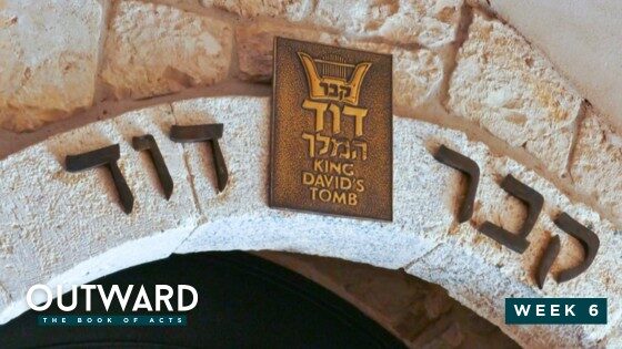 Outward: The Book of Acts – Week 6