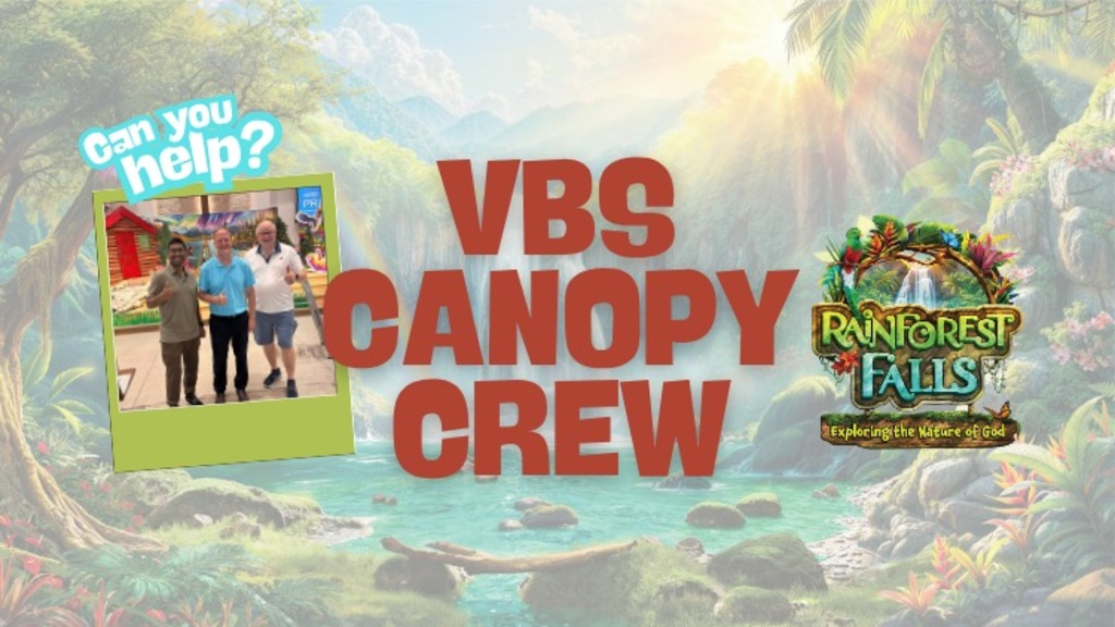 VBS Canopy Crew